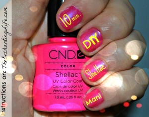 Easy at home 10 Min. DIY Shellac Manicure tutorial on TheEnchantingLife.com